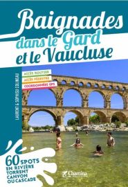 Editions Chamina - Guide - Baignades dans le Gard et le Vaucluse 