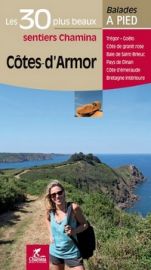 Editions Chamina - Guide de Randonnées - Côtes d'Armor - Les 30 plus beaux sentiers