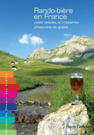 Editions Chemins des crètes - Rando bière en France 