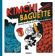 Editions Dargaud - Roman graphique - Kimchi Baguette