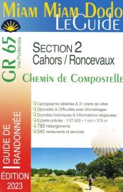 Editions du vieux crayon - Miam Miam Dodo - GR 65 - Section 2 - Cahors / Saint-Jean-Pied-de-Port - Roncevaux - Edition 2023