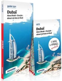 Editions Expressmap - Guide - Dubaï, Abou Dhabi, Charjah, désert de Rub Al-Khali (guide light)