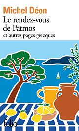 Editions Folio - Récit - Le rendez-vous de Patmos et autres pages grecques