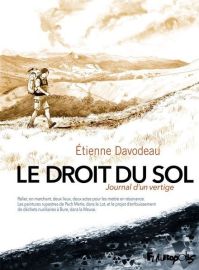 Editions Futuropolis - Bande Dessinée - Le Droit du sol, journal d'un vertige - Etienne Davodeau