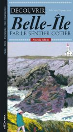 Editions Géorama - Guide - Découvrir Belle-île-en-mer par le sentier côtier