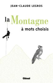 Editions Glénat - Livre - La Montagne à mots choisis 