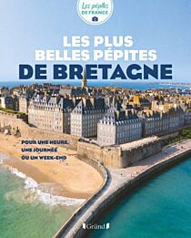 Editions Gründ - Guide - Les plus belles pépites de Bretagne