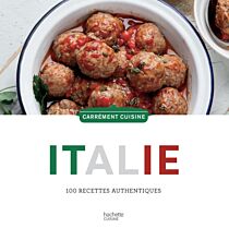 Editions Hachette - Collection Carrément Cuisine - Italie, 100 recettes authentiques