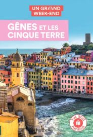 Editions Hachette - Guide - Un grand week-end à Gênes et les Cinque Terre