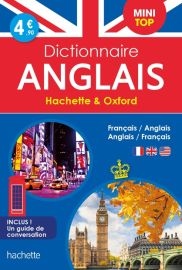 Editions Hachette & Oxford - Mini dictionnaire bilingue - Anglais / Français (collection Mini top) 