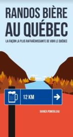 Editions Helvetiq - Guide - Rando Bière au Québec 