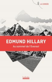 Editions Hoëbecke - Récit - Au sommet de l'Everest - Edmund Hillary