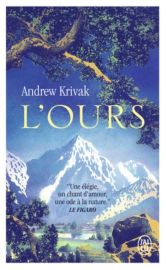 Editions J'ai Lu (poche) - Roman - L'ours (Andrew Krivak)