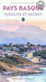 Editions Jonglez - Guide - Pays Basque Insolite et secret