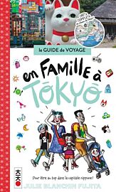 Editions Kana - Guide - En famille à Tokyo 