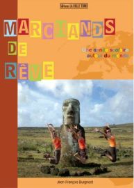 Editions La belle terre - Marchands de rêve - Une année scolaire autour du monde