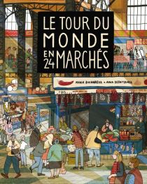 Editions La Partie - Album Jeunesse - Le tour du monde en 24 marchés 