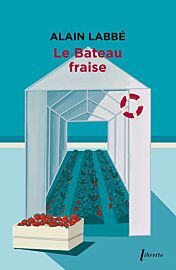 Editions Libretto - Récit - Le Bateau fraise
