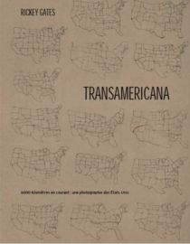 Editions Mons - Carnet photographique - Transamericana - Rickey Gates