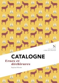 Editions Nevicata - Catalogne - Urnes et déchirure (collection l'âme des peuples) 