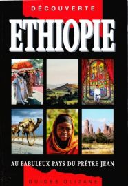 Editions Olizane - Guide Découverte - Ethiopie (au fabuleux pays du prêtre Jean)