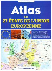 Editions Ouest-France - Atlas des 27 états de l'Union européenne
