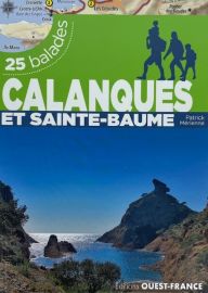 Editions Ouest-France - Guide de randonnées - Calanques et Sainte-Baume 