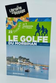 Editions Ouest-France - Guide de Randonnées - Le Golfe du Morbihan