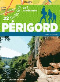 Editions Ouest-France - Guide de randonnées - Périgord