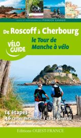 Editions Ouest-France - Vélo Guide - De Roscoff à Cherbourg - le Tour de Manche à vélo