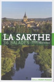 Editions Ouest France - Guide - La Sarthe, 36 balades - Henri Boillot