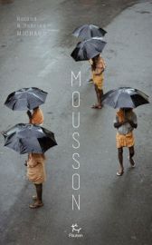 Editions Paulsen - Beau Livre - Mousson (Roland et Sabrina Michaud)