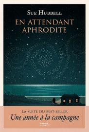 Editions Phébus - Récit - En attendant Aphrodite (Sue Hubbell)