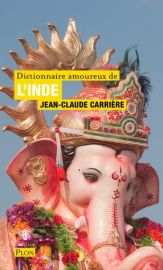 Editions Plon (Poche) - Dictionnaire amoureux de l'Inde (Jean-Claude Carrière)