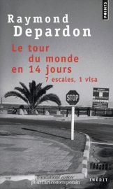 Editions Points - Poche - Récit - Le Tour du monde en 14 jours (7 escales, 1 visa)