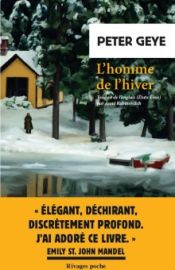 Editions Rivages poche - Roman - L'homme de l'hiver - Peter Geye 