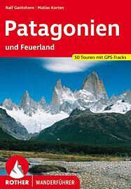 Editions Rother - Guide de randonnées (en allemand) - Patagonien und Feuerland (Patagonie et Terre de feu)