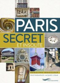 Editions Parigramme - Guide - Paris secret et insolite 