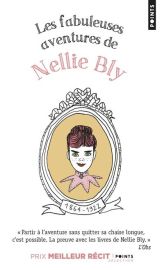 Editions Points - Récit - Les fabuleuses aventures de Nellie Bly