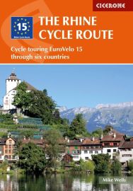 Cicerone - Guide de randonnées à vélo (en anglais) - The Rhine cycle route (cycle touring EuroVelo 15)