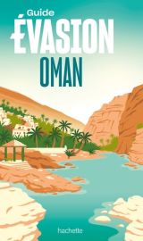 Hachette - Guide Evasion - Oman