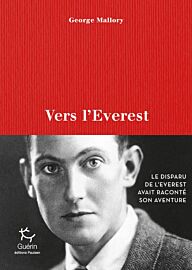 Editions Paulsen-Guérin - Récit - Vers l'Everest
