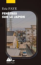 Editions Picquier - Récit - Fenêtres sur le Japon - Ses écrivains et cinéastes