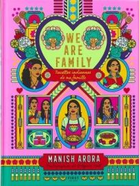 First éditions - Cuisine - We are family - Recettes indiennes de ma famille - Manish Arora