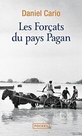 Editions Pocket - Roman - Les Forçats du pays Pagan