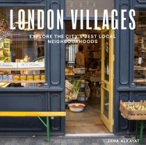 Frances Lincoln publishing - Guide en anglais - London villages (Explore the city's best local neighbourhoods)