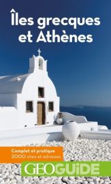 Gallimard - Géoguide - Îles grecques et Athènes