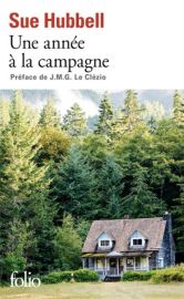 Gallimard - Collection Folio (Poche) - Récit - Une année à la campagne, vivre les questions (Sue Hubbell)