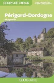 Gallimard - Géoguide (collection coups de cœur) - Périgord - Dordogne et Agenais 