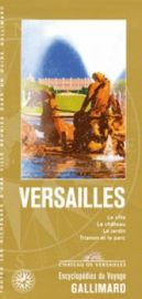 Gallimard - Guide - Encyclopédie du voyage - Versailles